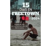 Terry Knight 15 Días En Freetown 2024 (Tascabile)