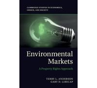 Terry L. Anderson Gary D. Libecap Environmental Markets (Tascabile)