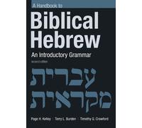 Terry L. Burden Page H. Kelley Handbook to Biblical Hebrew (Tascabile)
