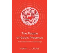 Terry L. Cross The People of God's Presence (Tascabile)