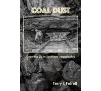 Terry L Futrell Coal Dust (Tascabile)