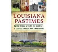 Terry L Jones Louisiana Pastimes (Tascabile)