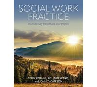 Terry L. Koenig Rick Spano John B. Thompson Social Work Practice (Tascabile)