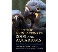 Terry L. Maple Scientific Foundations of Zoos and Aquariums (Tascabile)