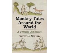 Terry L. Norton Terry L Norton Monkey Tales Around the World (Tascabile)