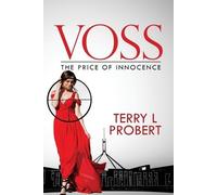Terry L Probert Voss: The Price of Innocence: 1 (Tascabile)