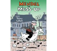 Terry LaBan Mendel the Mess-Up (Copertina rigida)