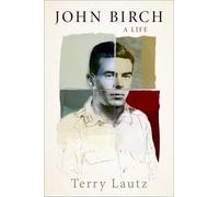 Terry Lautz John Birch (Copertina rigida)