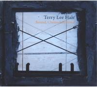 Terry Lee Hale Bound, Chained, Fettered (Vinyl LP) 12" Album with CD