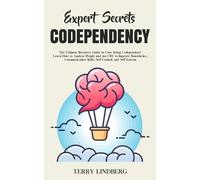Terry Lindberg Expert Secrets - Codependency (Tascabile)