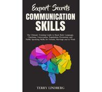 Terry Lindberg Expert Secrets - Communication Skills (Tascabile)