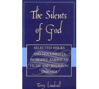 Terry Lindvall The Silents of God (Copertina rigida)
