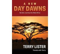 Terry Lister A New Day Dawns (Tascabile) Travels with Terry