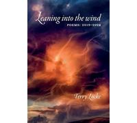 Terry Locke Leaning into the wind (Tascabile)