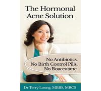 Terry Loong The Hormonal Acne Solution (Tascabile)