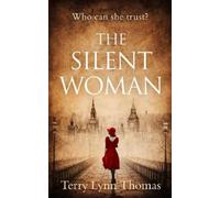 Terry Lynn Thomas The Silent Woman (Tascabile) Cat Carlisle