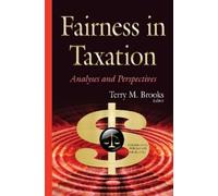 Terry M Brooks Fairness in Taxation (Copertina rigida)