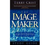 Terry M Crist The Image Maker Study Guide (Tascabile)