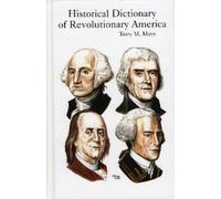 Terry M. Mays Historical Dictionary of Revolutionary America (Copertina rigida)