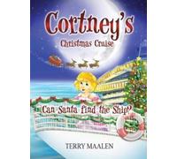 Terry Maalen Cortney's Christmas Cruise (Copertina rigida)