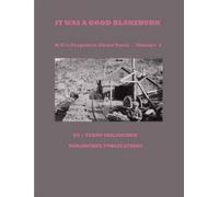 Terry Malanchuk It Was A Good Blakeburn (Tascabile)
