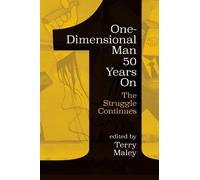 Terry Maley One-Dimensional Man 50 Years On (Tascabile)