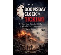 Terry Malone The Doomsday Clock Is Ticking (Tascabile)