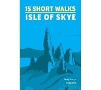 Terry Marsh 15 Short Walks on the Isle of Skye (Tascabile)