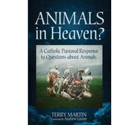 Terry Martin Animals in Heaven? (Tascabile)