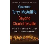 Terry McAuliffe Beyond Charlottesville (Copertina rigida)