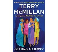 Terry McMillan Getting to Happy (Tascabile) Waiting to Exhale Novel