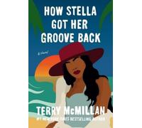 Terry McMillan How Stella Got Her Groove Back (Tascabile)