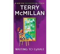 Terry McMillan Waiting to Exhale (Tascabile) Waiting to Exhale Novel