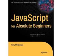 Terry McNavage JavaScript for Absolute Beginners (Tascabile)