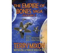 Terry Mixon The Empire of Bones Saga Volume 3: Books 7-9 of the Empi (Tascabile)