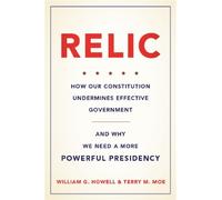 Terry Moe William G. Howell Relic (Copertina rigida)