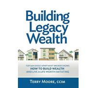 Terry Moore Building Legacy Wealth (Copertina rigida)