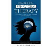 Terry Morgan Dialectical Behavioral Therapy (Tascabile)