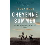 Terry Mort Cheyenne Summer (Copertina rigida)