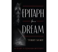 Terry Mort Epitaph for a Dream (Tascabile) Riley Fitzhugh Novels