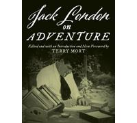 Terry Mort Jack London on Adventure (Tascabile) On