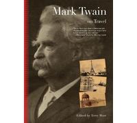 Terry Mort Mark Twain on Travel (Tascabile) On