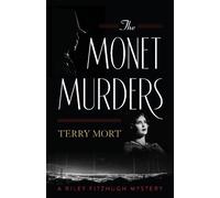 Terry Mort The Monet Murders (Tascabile) Riley Fitzhugh Novels