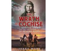 Terry Mort The Wrath of Cochise (Tascabile)
