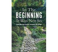 Terry Moss Carol Moss In The Beginning It Was Not So (Tascabile)