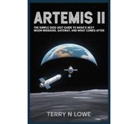 Terry N Lowe Artemis II (Tascabile)