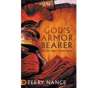 Terry Nance God's Armor Bearer for the Next Generation (Copertina rigida)