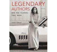 Terry Newman Legendary Authors and the Clothes They Wore (Copertina rigida)