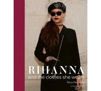 Terry Newman Rihanna (Copertina rigida) the clothes they wear