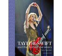Terry Newman Taylor Swift (Copertina rigida) clothes they wear